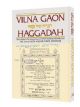 103251 Vilna Gaon Haggadah: The Passover Haggadah with commentaries by the Vilna Gaon and his son R' Avraham